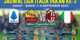 Jadwal Liga Italia 2023-2024 Pekan ke-3: AS Roma Hadapi AC Milan, Napoli vs Lazio