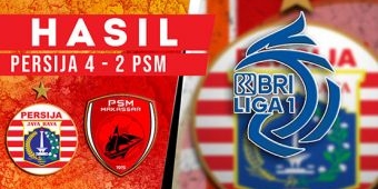 Hasil Persija Jakarta vs PSM Makassar: Menang 4-2, Macan Kemayoran Gusur Juku Eja di Puncak Klasemen