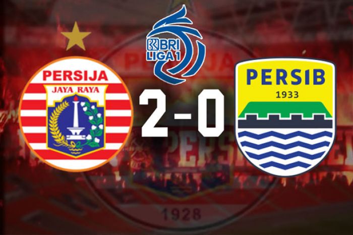 Hasil Liga 1: Persija Jakarta Bekuk Persib Bandung 2-0