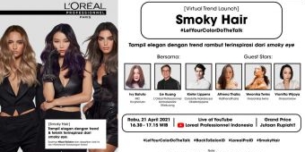 L’Oréal Professionnel Gelar Peluncuran Virtual Smoky Hair Meriah Dengan Gebyar Puluhan Hadiah