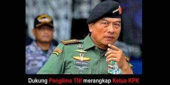 Agar Polisi Tidak Macam-macam, Panglima TNI Didukung Netizen Jadi Ketua KPK