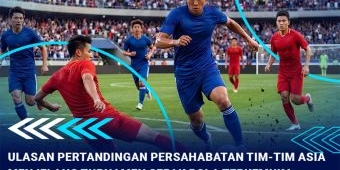 Ulasan Pertandingan Persahabatan Tim-Tim Asia Jelang Piala Dunia 2026