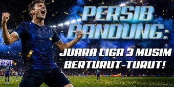 Alasan Persib Layak Juara Liga Super Indonesia Musim 2025-26