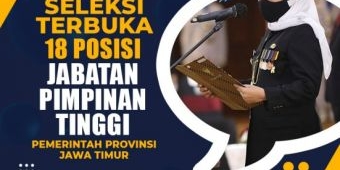 Silakan Daftar Mulai Hari Ini! ​18 Jabatan Pimpinan Tertinggi Pratama Pemprov Jatim Kosong 