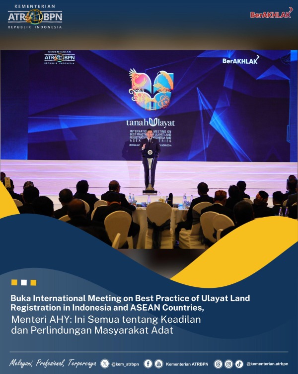 Menteri ATR BPN Buka Konferensi Internasional Tanah Ulayat