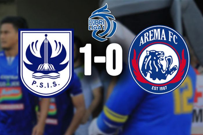 Hasil BRI Liga 1 PSIS Semarang vs Arema FC: Laskar Mahesa Jenar Bungkam Singo Edan 