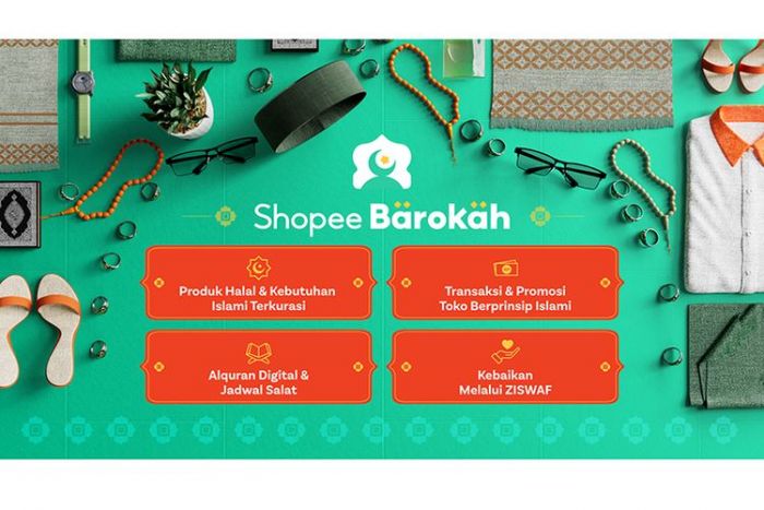 Fitur Shopee Barokah Dukung Halal Lifestyle Kaum Muslim Fitur Shopee Barokah Dukung Halal Lifestyle Kaum Muslim