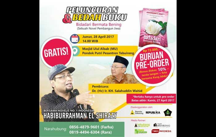 Habiburrohman El Shirazy Luncurkan Novel Terbaru Bersama Gus Solah di Pondok Pesantren Tebuireng Habiburrohman El Shirazy Luncurkan Novel Terbaru Bersama Gus Solah di Pondok Pesantren Tebuireng