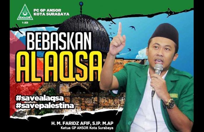 GP Ansor Surabaya Kecam Tindak Kekerasan Zionis Israel di Al-Aqsa