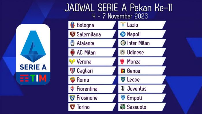Jadwal Liga Italia 2023/2024 Pekan ke-11: Atalanta vs Inter Milan, Fiorentina vs Juventus Jadwal Liga Italia 2023/2024 Pekan ke-11: Atalanta vs Inter Milan, Fiorentina vs Juventus