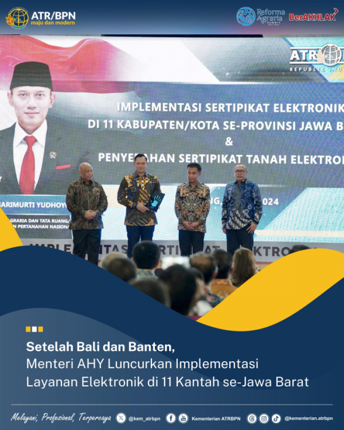 Setelah Bali dan Banten, Menteri AHY Luncurkan Implementasi Layanan Elektronik di Jabar Setelah Bali dan Banten, Menteri AHY Luncurkan Implementasi Layanan Elektronik di Jabar