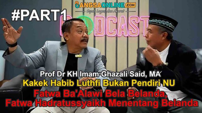 Prof Kiai Imam Ghazali: Klaim Habib Luthfi tentang Kakeknya Pendiri NU Menyesatkan Prof Kiai Imam Ghazali: Klaim Habib Luthfi tentang Kakeknya Pendiri NU Menyesatkan
