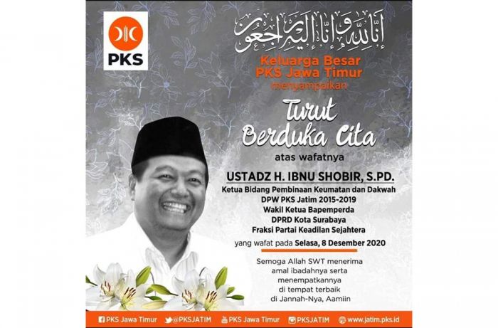 PKS Berduka, Selamat Jalan Ustadz Ibnu Shobir PKS Berduka, Selamat Jalan Ustadz Ibnu Shobir