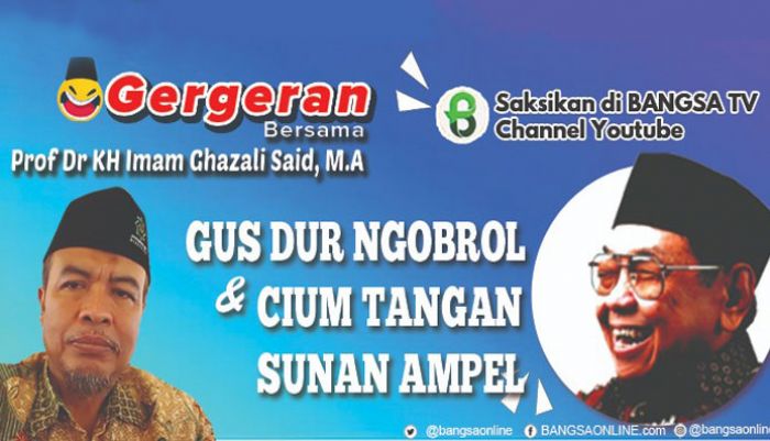 Gus Dur Cium Tangan dan Ngobrol dengan Sunan Ampel, Kesaksian Prof Dr KH Imam Ghazali Said Gus Dur Cium Tangan dan Ngobrol dengan Sunan Ampel, Kesaksian Prof Dr KH Imam Ghazali Said