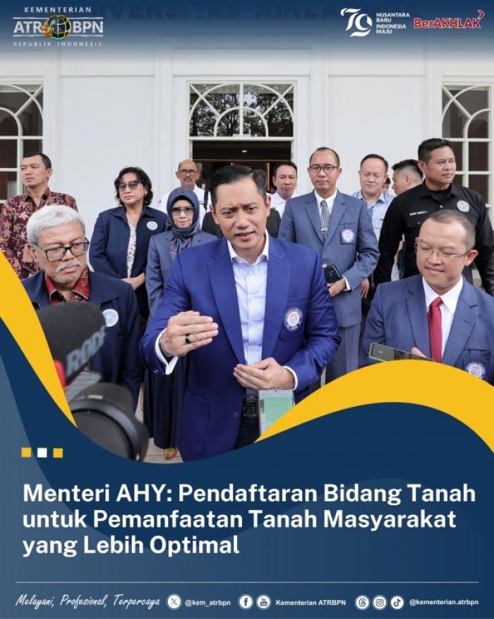 Menteri AHY Ingatkan Pentingnya Pendaftaran Bidang Tanah untuk Pemanfaatan yang Optimal Menteri AHY Ingatkan Pentingnya Pendaftaran Bidang Tanah untuk Pemanfaatan yang Optimal