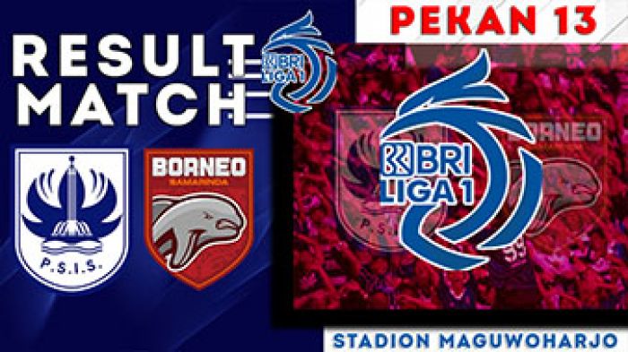 Hasil BRI liga 1 PSIS Semarang vs Borneo FC: Brace Lilipaly Bungkam Laskar Mahesa Jenar Hasil BRI liga 1 PSIS Semarang vs Borneo FC: Brace Lilipaly Bungkam Laskar Mahesa Jenar