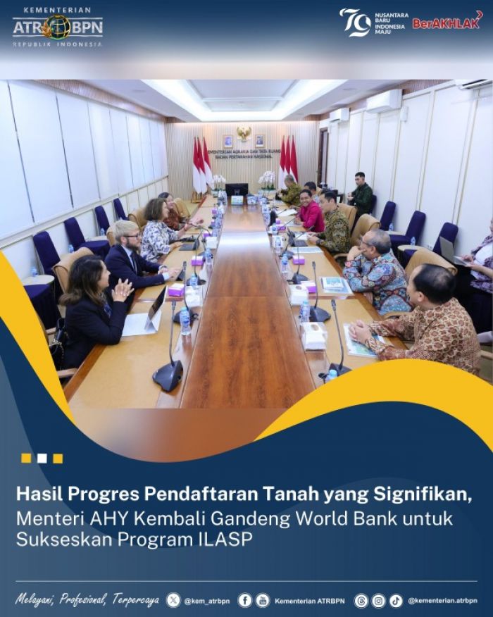 Audiensi dengan World Bank, Menteri AHY Berharap Program ILASP Bisa Sukses Audiensi dengan World Bank, Menteri AHY Berharap Program ILASP Bisa Sukses