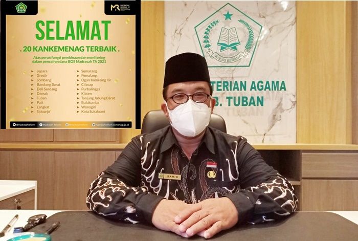 Kemenag Tuban Masuk 10 Besar Pengelolaan BOS Madrasah Terbaik se-Indonesia Kemenag Tuban Masuk 10 Besar Pengelolaan BOS Madrasah Terbaik se-Indonesia