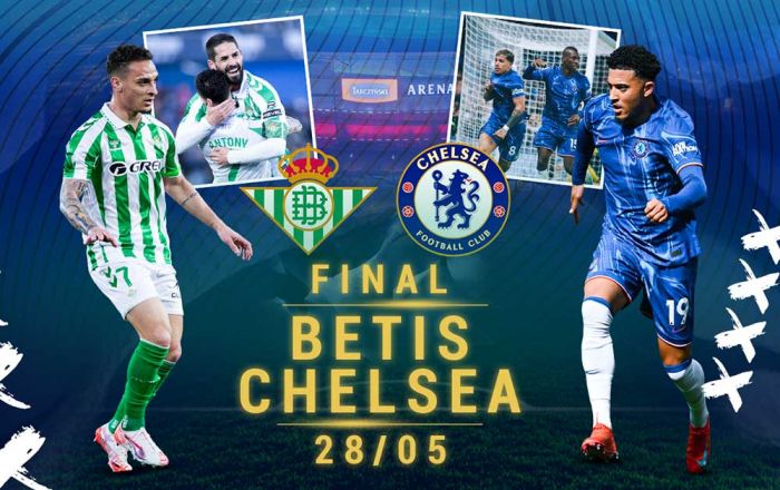 Real Betis Vs Chelsea: Preview Final UEFA Conference League Real Betis Vs Chelsea: Preview Final UEFA Conference League