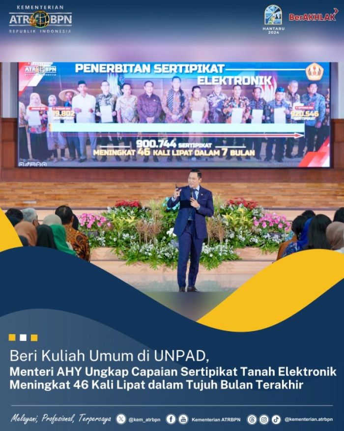 Menteri AHY: Dalam Tujuh Bulan Terakhir Capaian Sertifikat Elektronik 46 Kali Lipat Menteri AHY: Dalam Tujuh Bulan Terakhir Capaian Sertifikat Elektronik 46 Kali Lipat