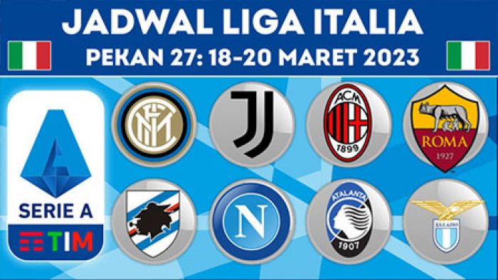 Jadwal Liga Italia 18-20 Maret 2023: Ada Lazio vs AS Roma, Inter Milan vs Juventus Jadwal Liga Italia 18-20 Maret 2023: Ada Lazio vs AS Roma, Inter Milan vs Juventus