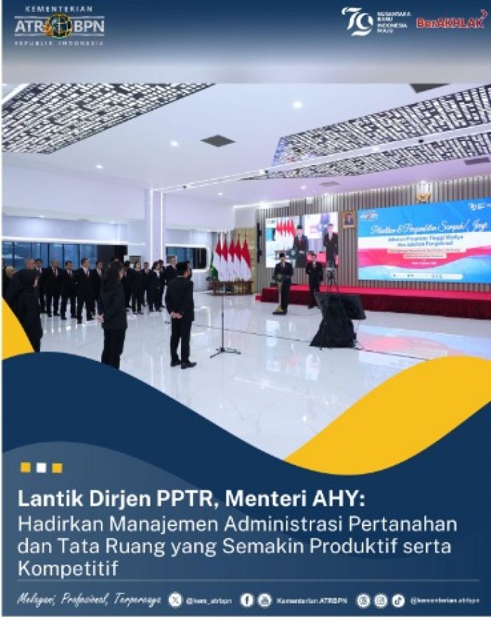 Lantik Dirjen PPTR, Menteri ATR BPN Berharap Manajeman Administrasi Semakin Produktif Lantik Dirjen PPTR, Menteri ATR BPN Berharap Manajeman Administrasi Semakin Produktif