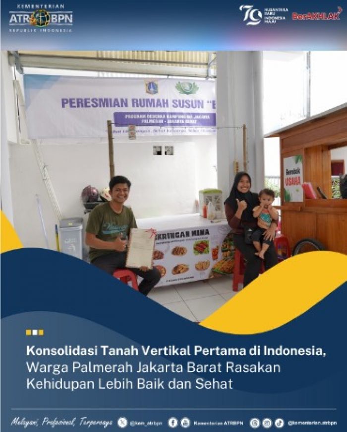 Kementerian ATR BPN dan Pemprov DKI Berhasil Lakukan Konsolidasi Tanah Vertikal Pertama di Indonesia Kementerian ATR BPN dan Pemprov DKI Berhasil Lakukan Konsolidasi Tanah Vertikal Pertama di Indonesia