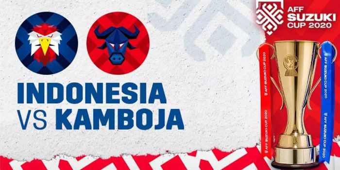 Piala AFF 2020: Indonesia Tekuk Kamboja 4-2 Piala AFF 2020: Indonesia Tekuk Kamboja 4-2