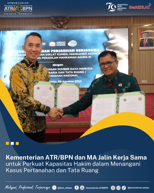 Kementerian ATR BPN Jalin Kerja Sama dengan MA, Perkuat Kapasitas Hukum